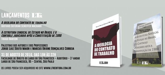 destaque_lancamento_do_livro_a_ideologia_do_contrato_de_trabalho_30_08_2016