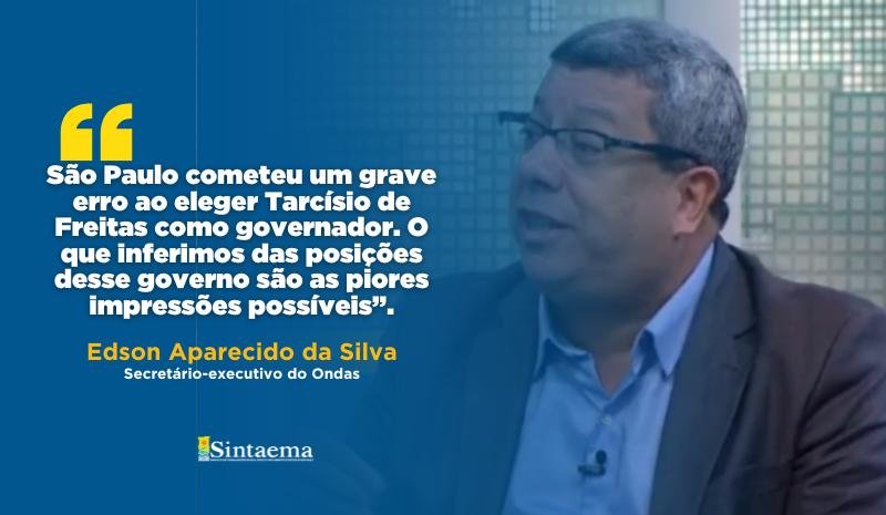 Edson Aparecido: “Em 2023, movimentos social e sindical precisam estar prontos para defender a Sabesp”